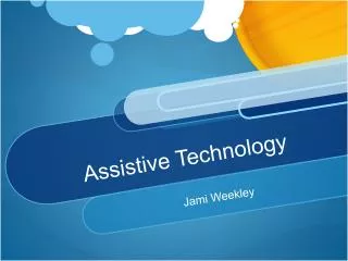 Assistive Technology