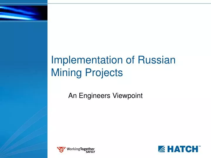 implementation of russian mining projects