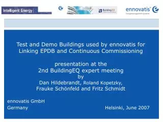 Test and Demo Buildings used by ennovatis for Linking EPDB and Continuous Commissioning