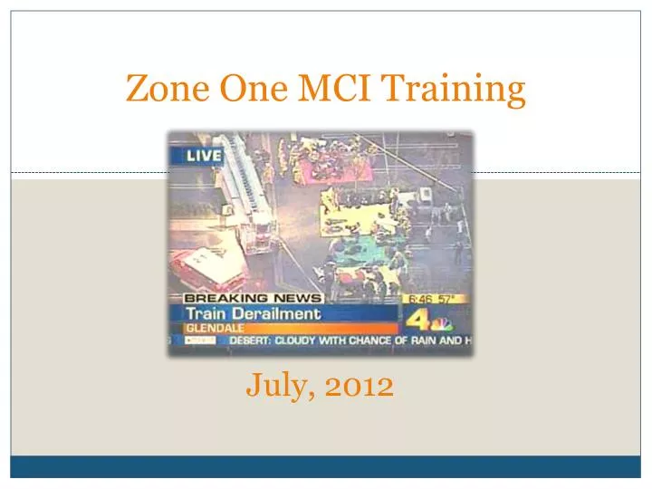 zone one mci training