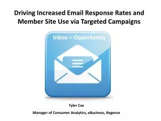 Driving Increased Email Response Rates and Member Site Use via Targeted Campaigns