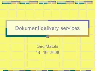 dokument delivery services