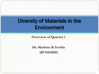 Diversity of Materials in the Environment