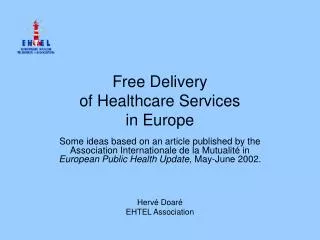 Free Delivery of Healthcare Services in Europe