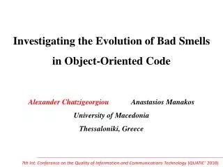 Investigating the Evolution of Bad Smells in Object-Oriented Code