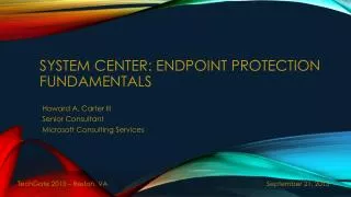 System Center: Endpoint protection Fundamentals