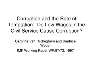 corruption and the rate of temptation do low wages in the civil service cause corruption