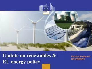 Update on renewables &amp; EU energy policy