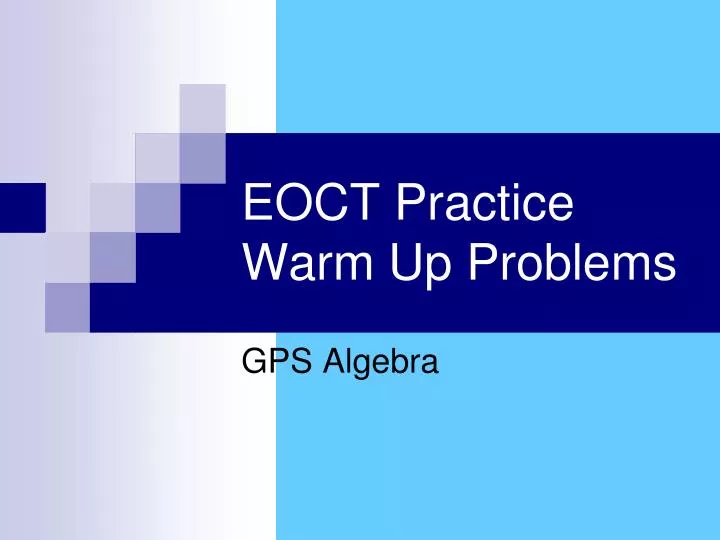 eoct practice warm up problems