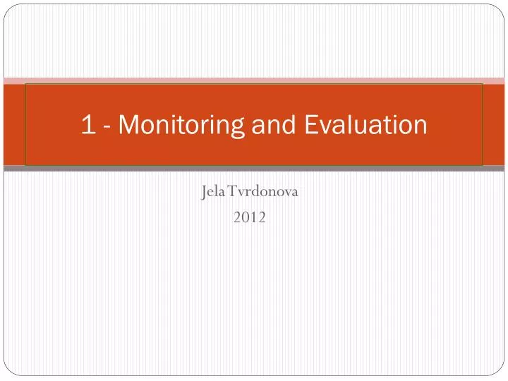 1 monitoring and evaluation