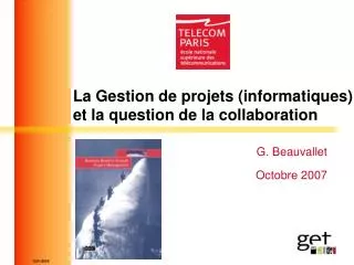 la gestion de projets informatiques et la question de la collaboration