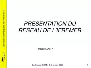 presentation du reseau de l ifremer