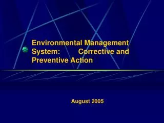 Environmental Management System: Corrective and Preventive Action