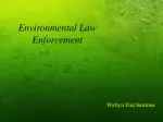 Environmental Law Enforcement - slide 1