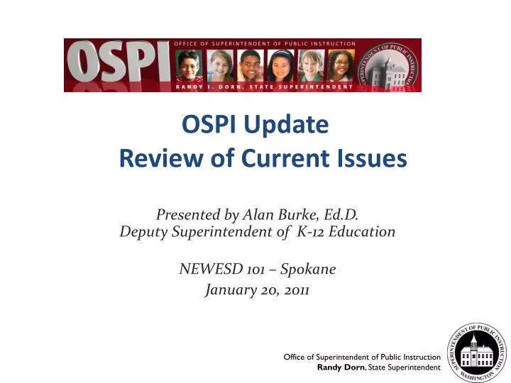 ospi update review of current issues