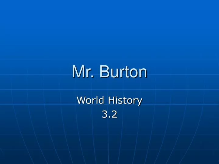 mr burton