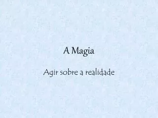 a magia