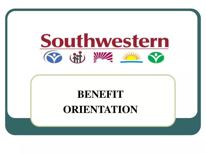 benefit orientation