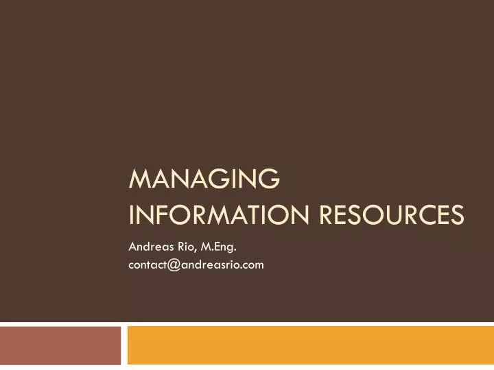 managing information resources