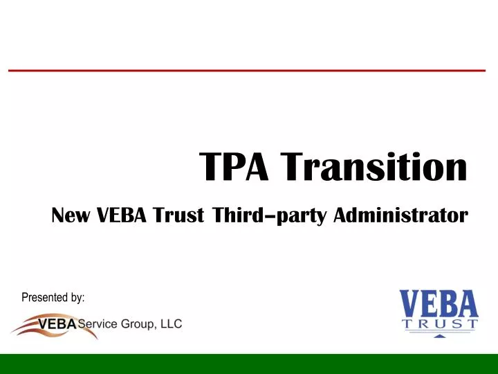 tpa transition new veba trust third party administrator