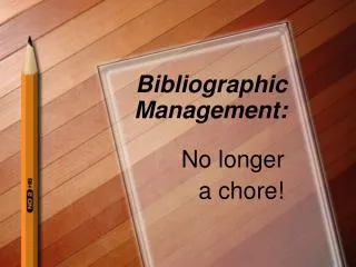 Bibliographic Management:
