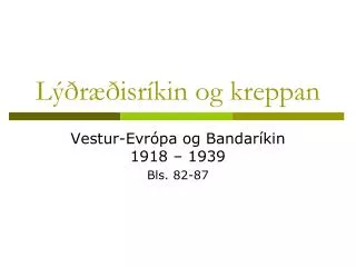 l r isr kin og kreppan