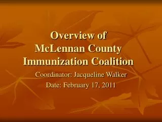 Overview of McLennan County Immunization Coalition