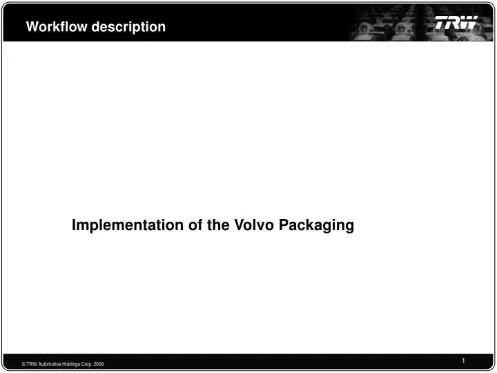 implementation of the volvo packaging