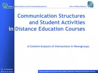 Communication Structures and Student Activities in Distance Education Courses