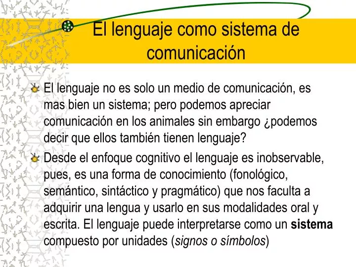 el lenguaje como sistema de comunicaci n