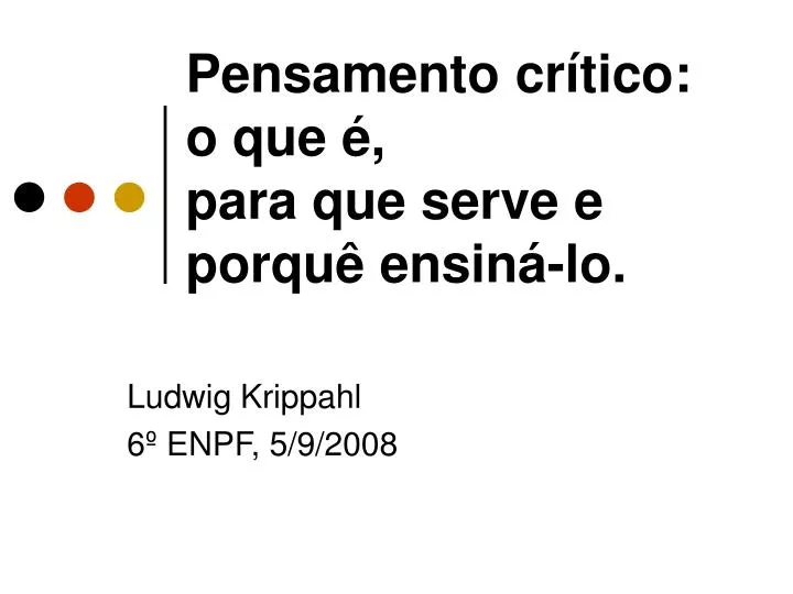 pensamento cr tico o que para que serve e porqu ensin lo