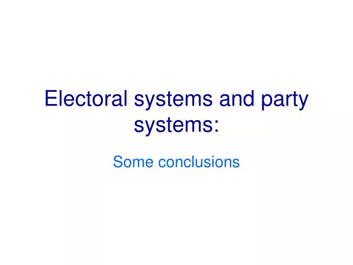 electoral systems and party systems