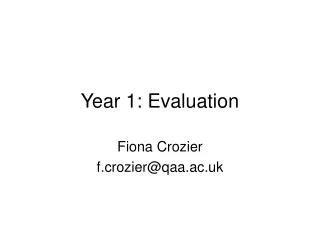 Year 1: Evaluation