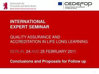 INTERNATIONAL EXPERT SEMINAR QUALITY ASSURANCE AND ACCREDITATION IN LIFE LONG LEARNING