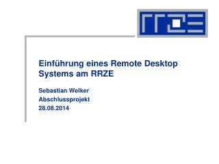 einf hrung eines remote desktop systems am rrze