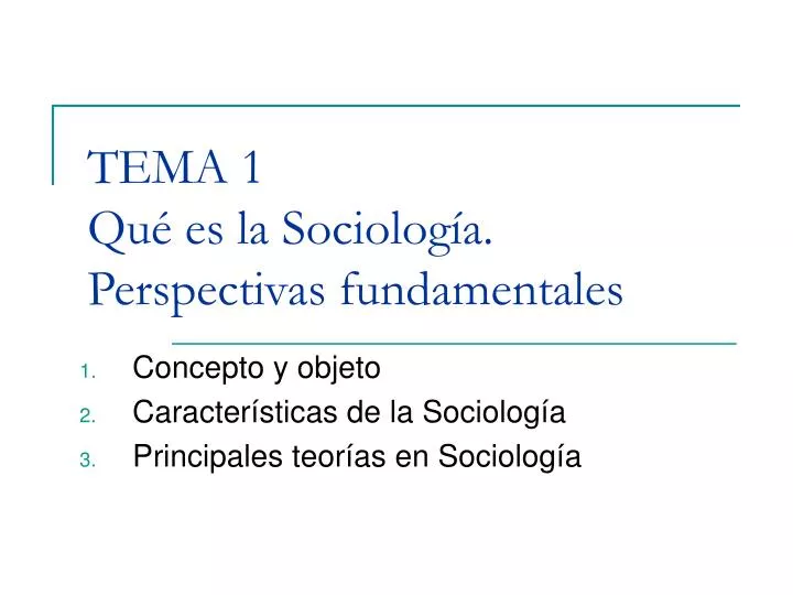 tema 1 qu es la sociolog a perspectivas fundamentales