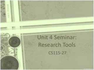 Unit 4 Seminar: Research Tools