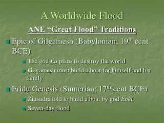 A Worldwide Flood