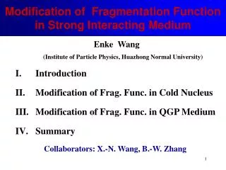 Modification of Fragmentation Function in Strong Interacting Medium