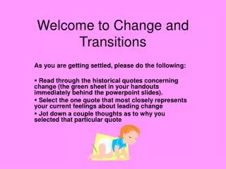 Welcome to Change and Transitions