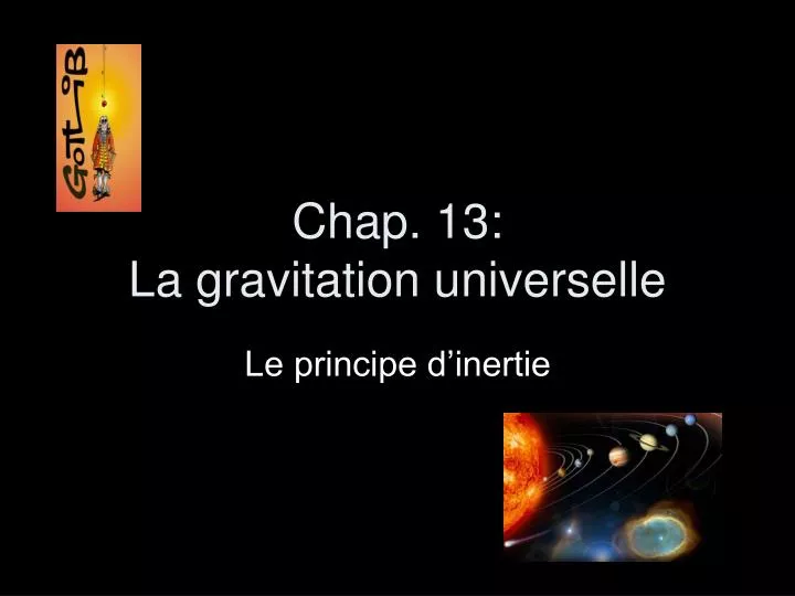 chap 13 la gravitation universelle