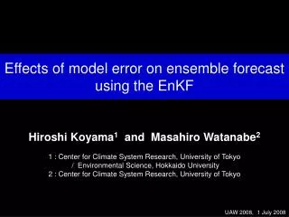 Effects of model error on ensemble forecast using the EnKF