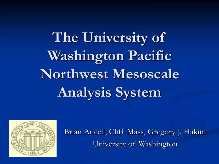 the university of washington pacific northwest mesoscale analysis system