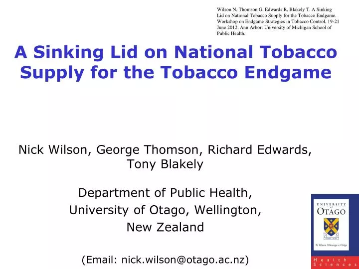 a sinking lid on national tobacco supply for the tobacco endgame