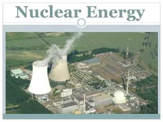 Nuclear Energy