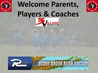 Welcome Parents, Players &amp; Coaches