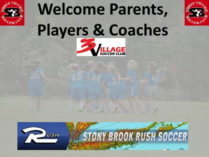 welcome parents players coaches