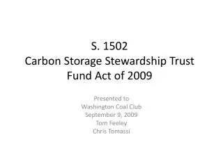 S. 1502 Carbon Storage Stewardship Trust Fund Act of 2009