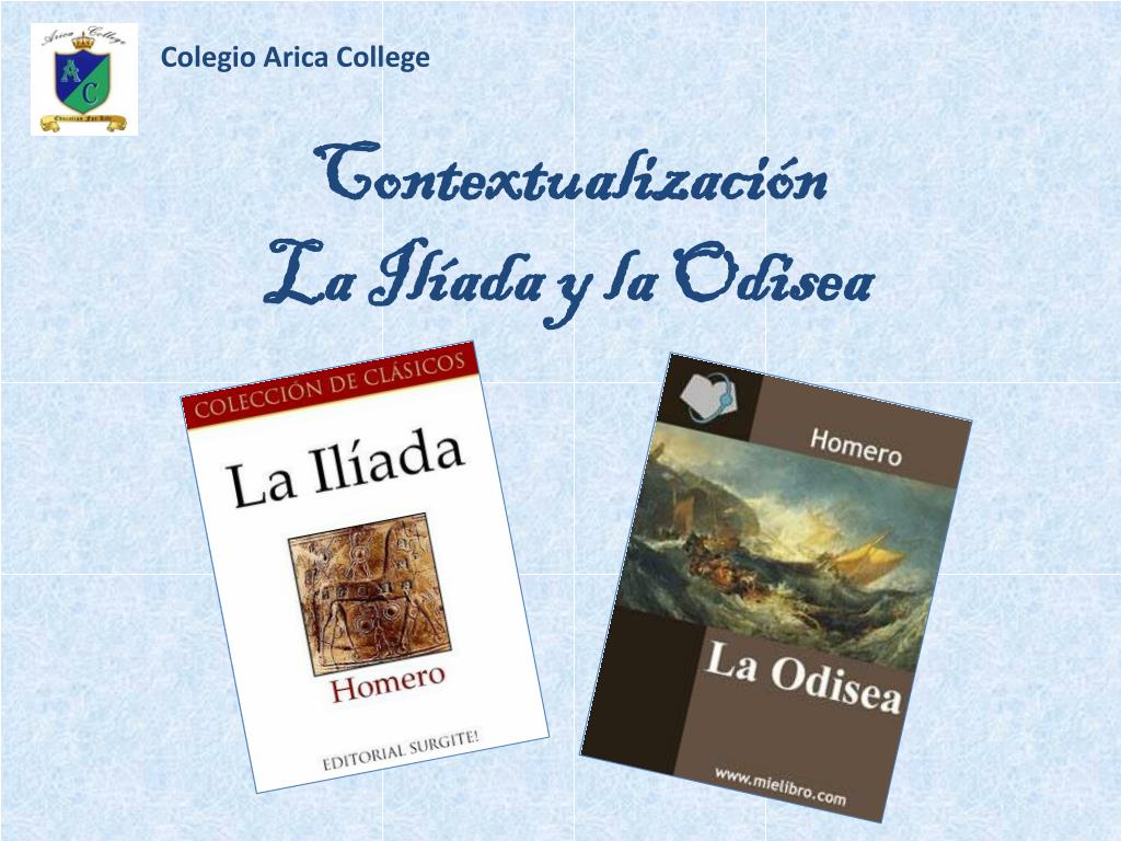 PPT - Contextualización La Ilíada y la Odisea PowerPoint Presentation