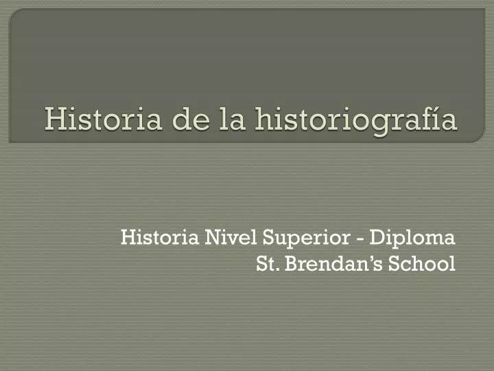 historia de la historiograf a